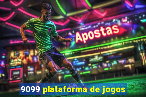 9099 plataforma de jogos